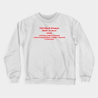 The Black Woman line Crewneck Sweatshirt